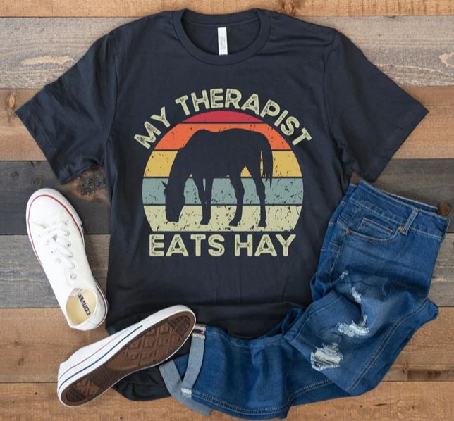 My Therapist Eats Hay shirt
